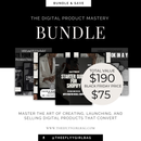 THE DIGITAL PRODUCT MASTERY BUNDLE