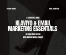 Starter’s Guide to Klaviyo & Email Marketing — Beginner-Friendly Email Marketing Blueprint with PLR & MRR